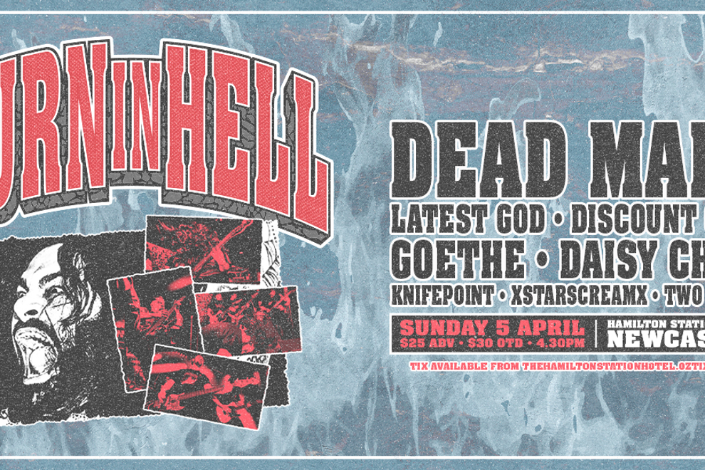 BURN IN HELL + DEAD MALL