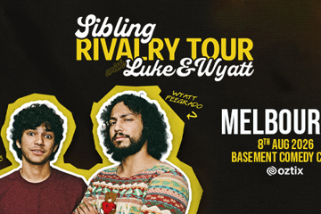 LUKE & WYATT- Sibling Rivalry Tour