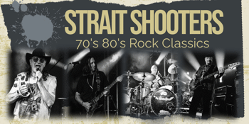 Strait Shooters - 70's 80's Classic Rock