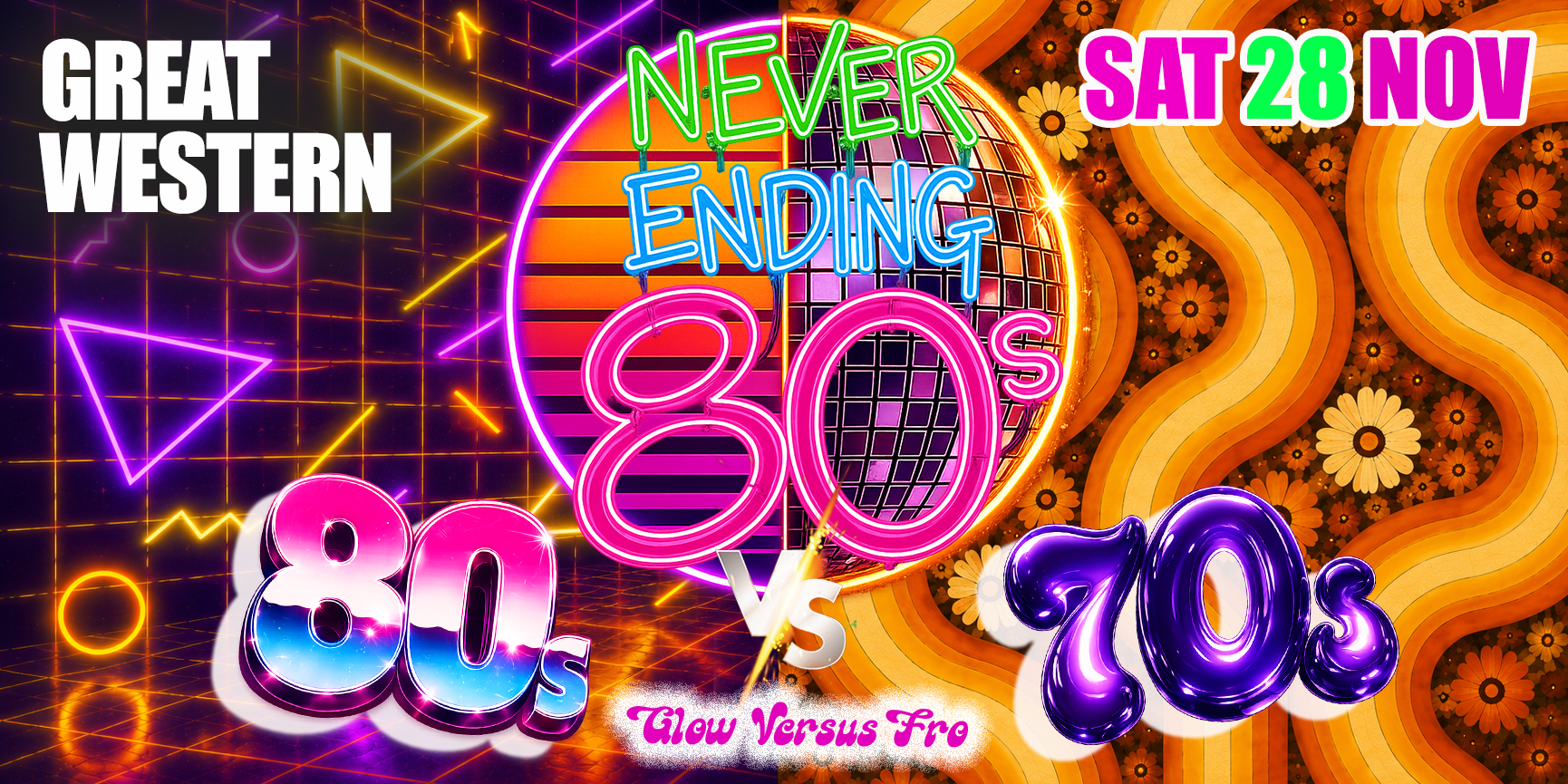 Never Ending 80s Presents:  80s Vs 70s - Glow Vs Fro