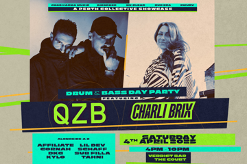 QZB & CHARLI BRIX (Perth) D&B DAY PARTY