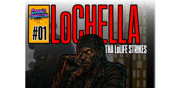 LoCHELLA - THA LoLIFE STRIKES