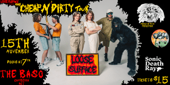 Loose Surface - The Cheap N' Dirty Tour