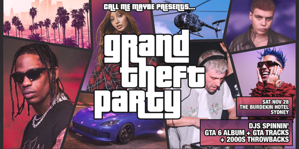 Grand Theft Party: GTA Appreciation Party - Sydney live at Burdekin Hotel - Concert poster