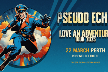 Pseudo Echo 2025 – Love an Adventure tour