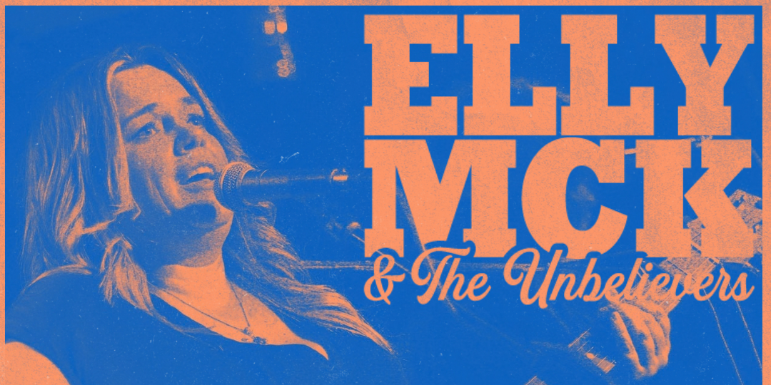 Elly Mck & The Unbelievers - WA Tour 2026