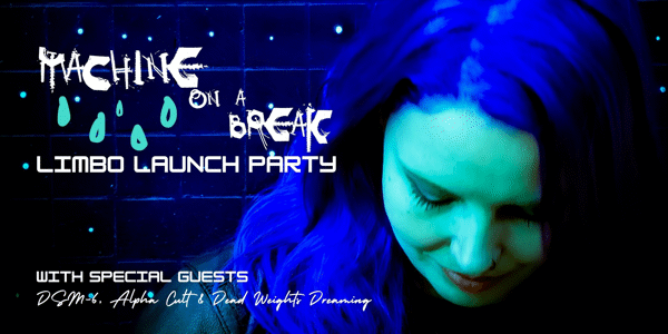 Event image for Machine on a Break • More