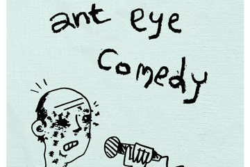 Ant Eye Comedy (Gold Coin Donation)