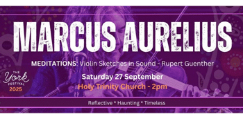 MARCUS AURELIUS: Meditations – Violin Sketches in Sound