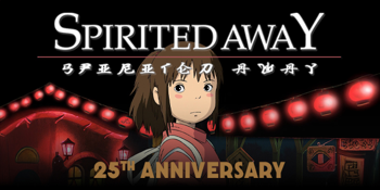 Spirited Away (PG) PRESENTED IN 35MM FILM (Japanese with English Subtitles