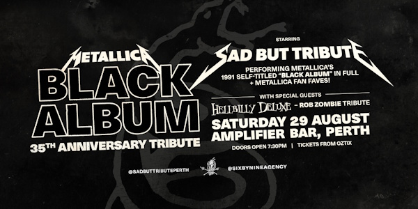 "THE BLACK ALBUM" 35TH ANNIVERSARY TRIBUTE by SAD BUT TRIBUTE | PERTH