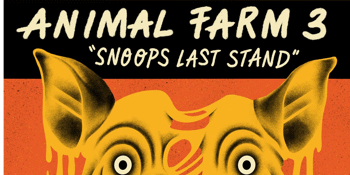 Animal Farm 3 - Snoop's Last Stand