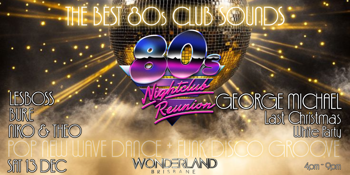 80s Nightclub Reunion - George Michael Last Christmas Party