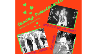 Sunday Sweethearts with Cong Josie and The Crimes, Imperial Leather and Our Carlson