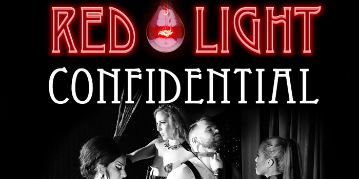 Red Light Confidential -  February Edition!