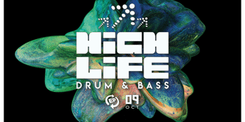 HIGH LIFE - Drum & Bass Sessions