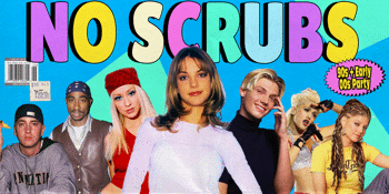 NO SCRUBS: 90s + Early 00s Party - Melton