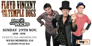 Floyd Vincent and the Temple Dogs - Live@TheWicko