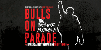 BULLS ON PARADE (Belgium): Europe's #1 Tribute to Rage Against the Machine