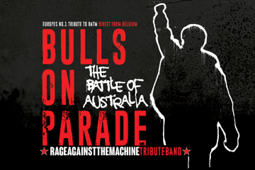 CANCELLED - BULLS ON PARADE (Belgium): Europe's #1 Tribute to Rage Against the Machine