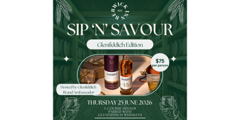 Sip & Savour - Glenfiddich Edition