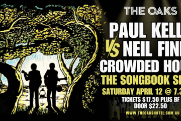 The Music of Neil Finn - Paul Kelly - Crowded House - The Australian Songbook Show