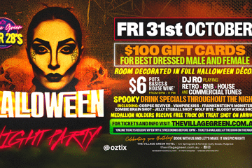 VILLAGE GREEN - Over 28 Friday's HALLOWEEN Night Party