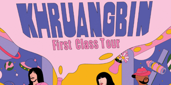 Khruangbin - First Class Tour