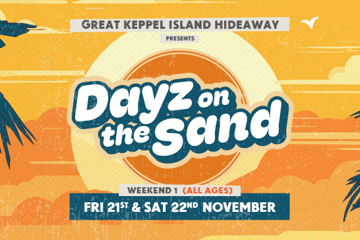 Dayz on the Sand - Weekend One | Troy Cassar Daly (FRI), Jon Stevens (SAT) + more!