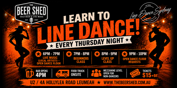 LEARN TO LINE DANCE AT THE BEER SHED! live at The Beer Shed Brewing Co - Concert poster