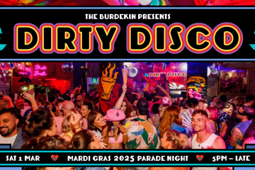 DIRTY DISCO | MARDI GRAS PARADE NIGHT 2025