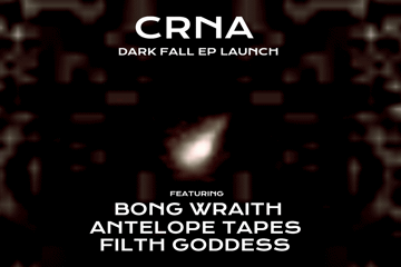 CRNA 'DARK FALL' EP LAUNCH