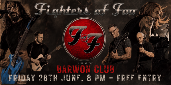 Fighters Of Foo - Australia's Ultimate Foo Fighters Live Experience - FREE SHOW live at Barwon Club Hotel - Concert poster