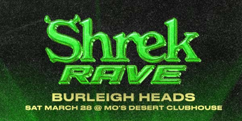 SHREK RAVE