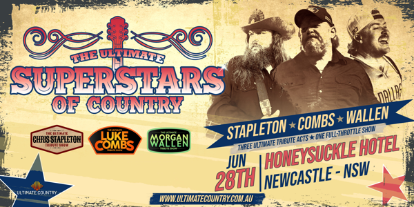 The Ultimate Superstars of Country Tribute Concert live at Honeysuckle Hotel in New South Wales on June 28, 2026 - Concert poster