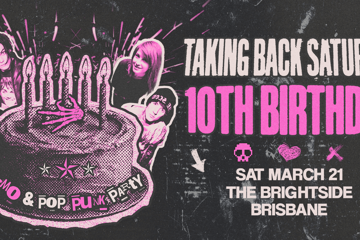 Taking Back Saturday 10th Bday - Brisbane