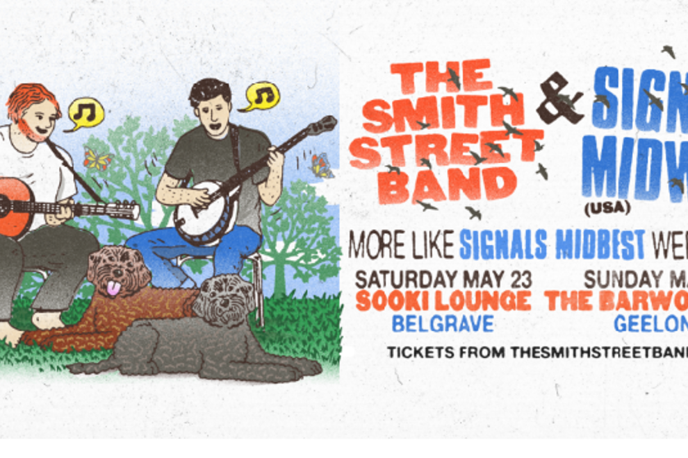 The Smith Street Band - 'More like Signals Midbest Weekender’