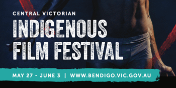 Central Victorian Indigenous Film Festival