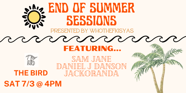 End of Summer Sessions live at The Bird in Perth - Live music event