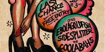 EBOLA BLOWOUT SUNDAY KICK ON SHOW: EBOLAGOLDFISH (SYD) w/ SIDESPLITTER & THE COOLABAHS