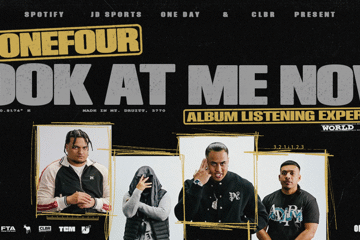 ONEFOUR - ‘Look At Me Now’ Album Experience