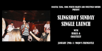 Coastal Tang 'Slingshot Sunday' Single Launch