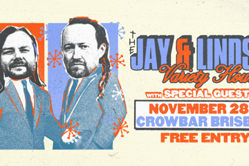 The Jay & Lindsay Variety Hour (and a bit)