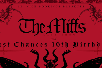 The Miffs Last Show & Last Chance's 10th Birthday!