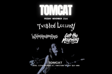 Twisted Lullaby w/ Whoroboros and Call The Mourning @Tomcat