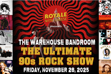 Royale With Cheese - The Ultimate 90's Rock Show
