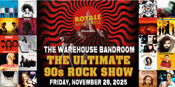 Royale With Cheese - The Ultimate 90's Rock Show
