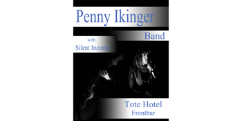 **FREE ENTRY** Penny Ikinger live at The Tote