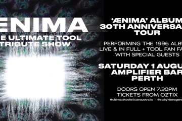 AENIMA - THE ULTIMATE TOOL TRIBUTE SHOW |"Ænima" 30th Anniversary Album Tribute | PERTH