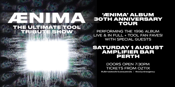 AENIMA - THE ULTIMATE TOOL TRIBUTE SHOW |"Ænima" 30th Anniversary Album Tribute | PERTH live at Amplifier Bar in Perth on August 01, 2026 - Concert poster